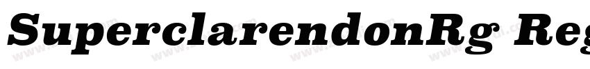SuperclarendonRg Reg字体转换